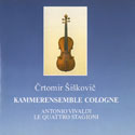 �rtomir &Scaron;i&scaron;kovi� - Kammerensemble cologne - Antonio Vivaldi - Le quattro stagioni